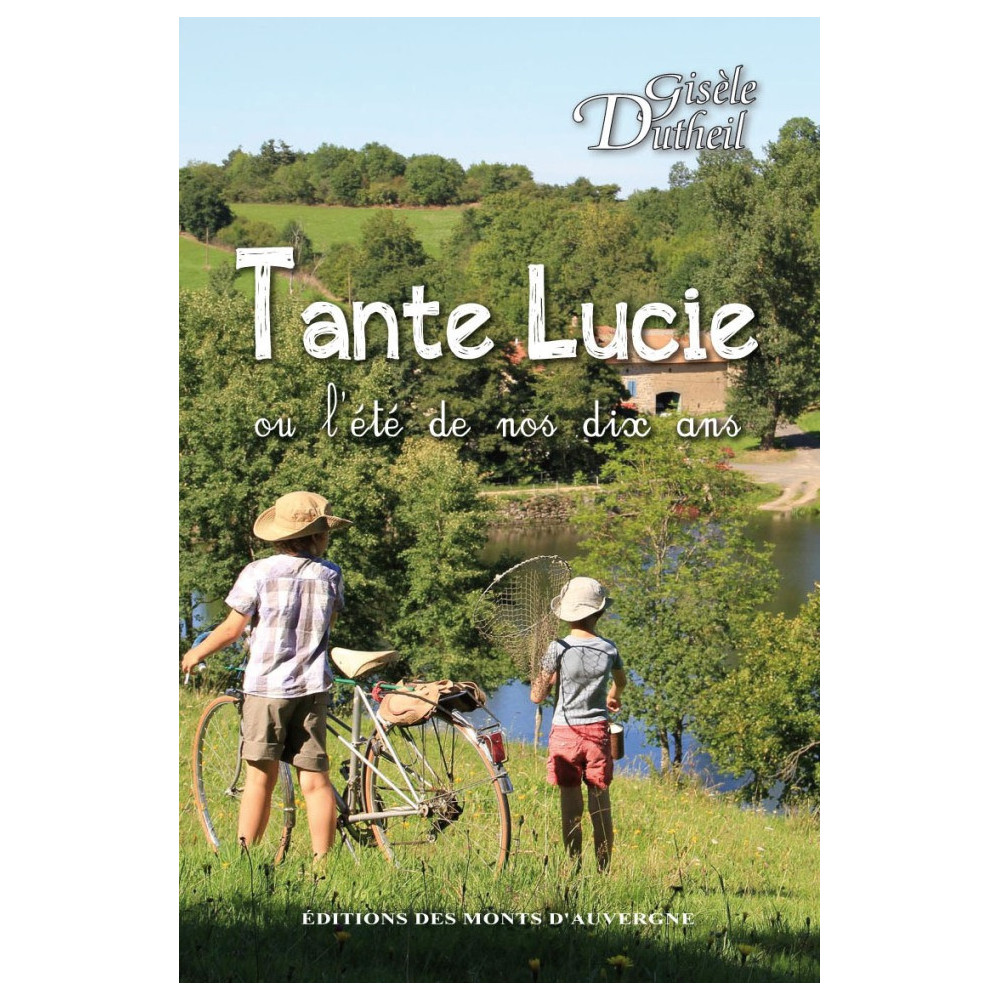 tante-lucie-ou-lete-de-nos-dix-ans