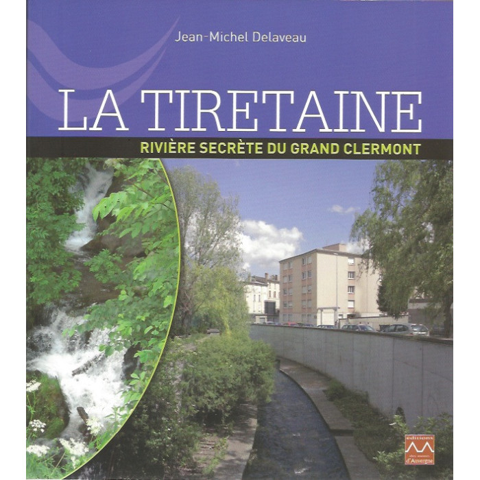 la-tiretaine-riviere-secrete-du-granDclermont