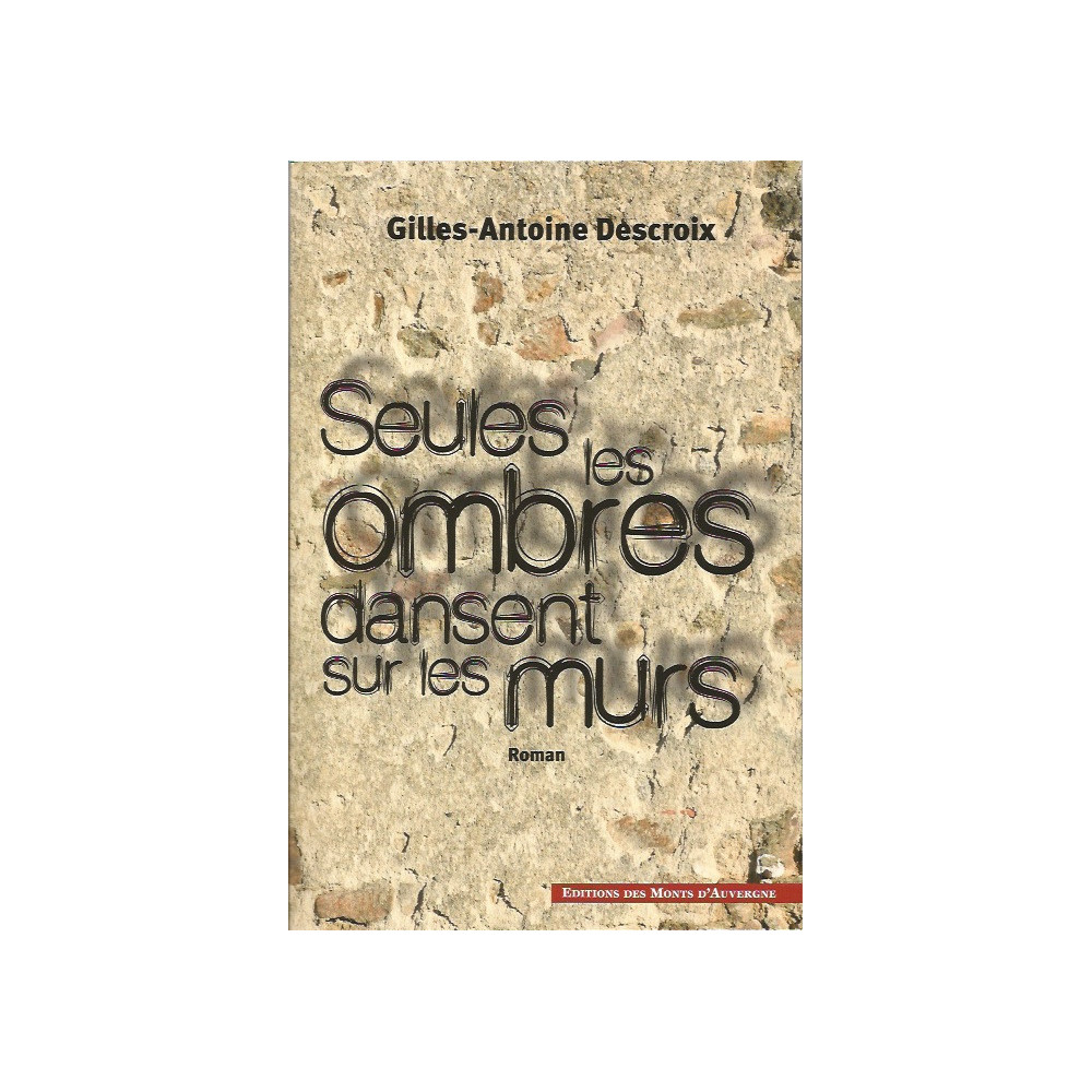 seules-les-ombres-dansent-sur-les-murs