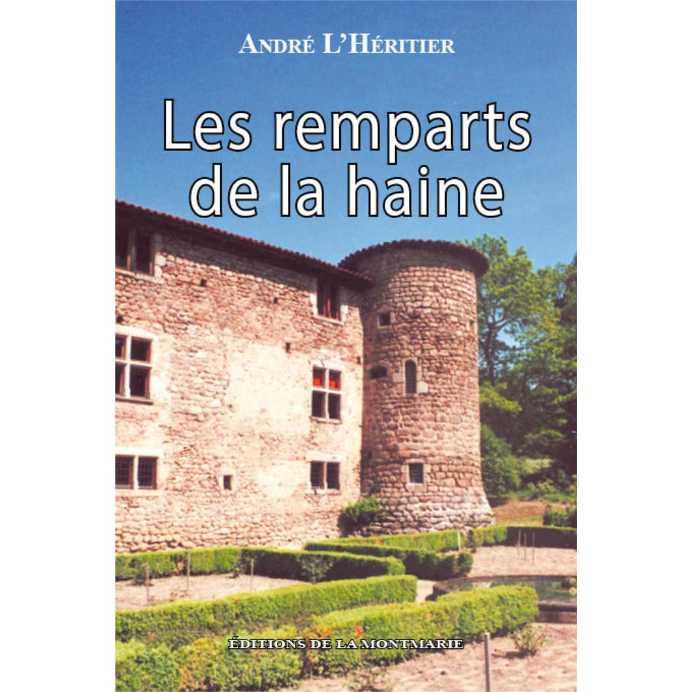 les-remparts-de-la-haine