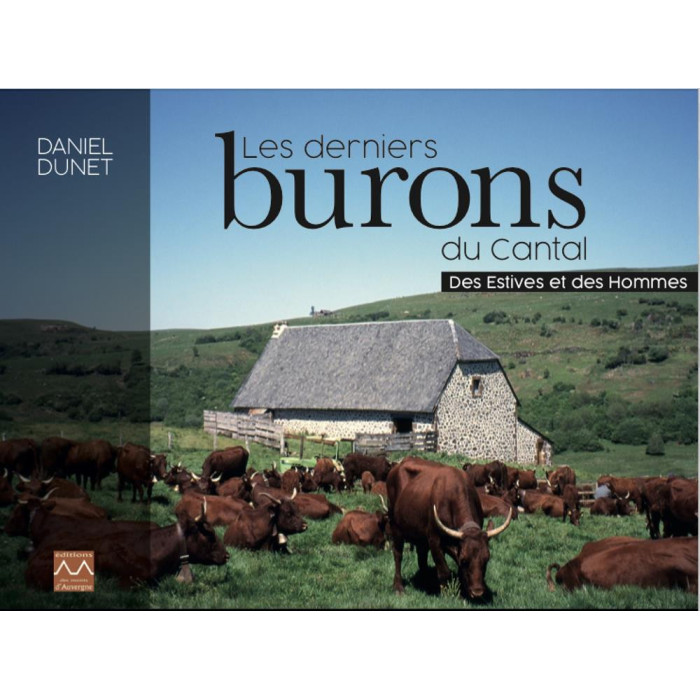 les-derniers-burons-du-cantal-des-estives-et-des-hommes