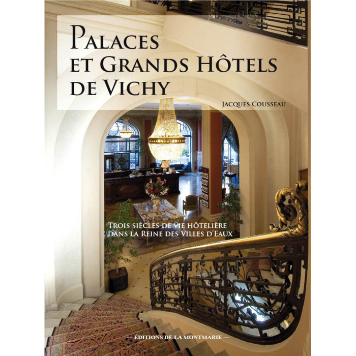 palaces-et-grands-hotels-de-vichy-t1