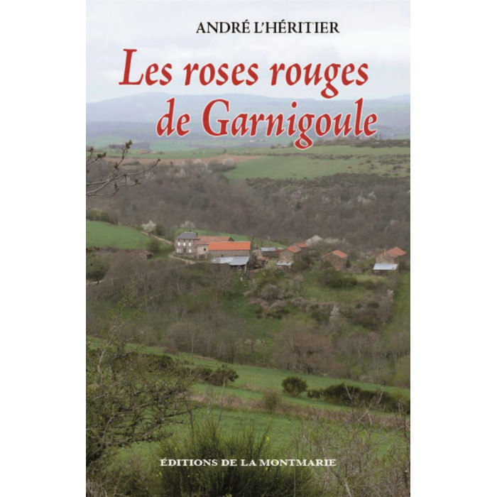 les-roses-rouges-de-garnigoule