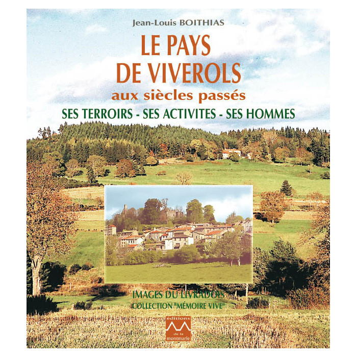 le-pays-de-viverols-aux-siecles-passes-ses-terroirs-ses-activites-ses-hommes