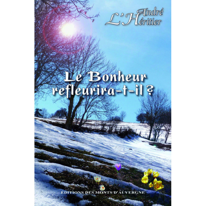 le-bonheur-refleurira-t-il-